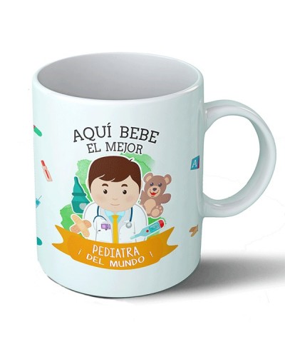 Tazas Taza Aquí bebe el mejor pediatra del mundo