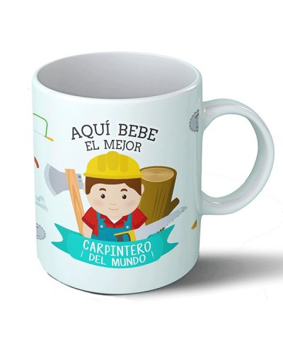 Tazas Taza Aquí bebe el mejor carpintero del mundo