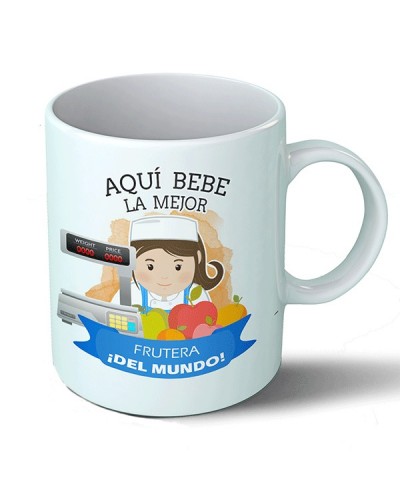 Taza Aquí bebe la mejor frutera del mundo