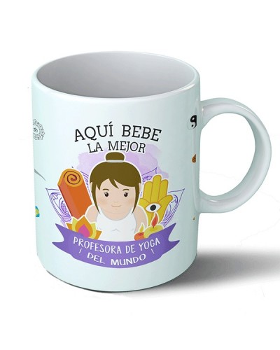 Taza Aquí bebe la mejor profesora de yoga del mundo