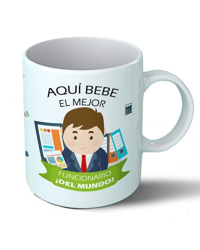 Taza Aquí bebe el mejor funcionario del mundo