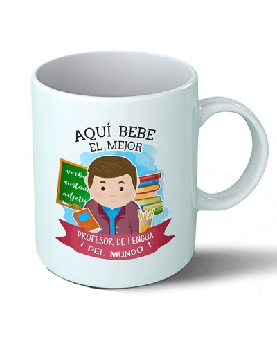 Taza Aquí bebe el mejor profesor de lengua del mundo