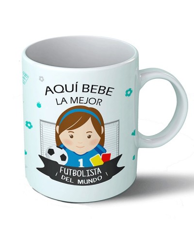 Tazas Taza Aquí bebe la mejor futbolista del mundo