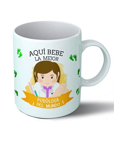 Tazas Taza Aquí bebe la mejor podóloga del mundo