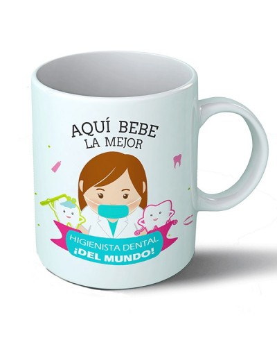 Tazas Taza Aquí bebe la mejor higienista dental del mundo