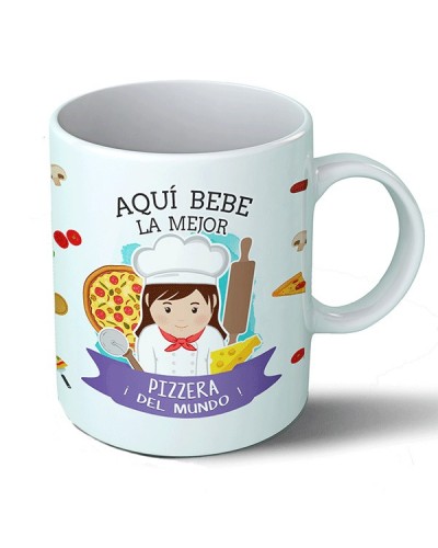 Taza Aquí bebe la mejor pizzera del mundo