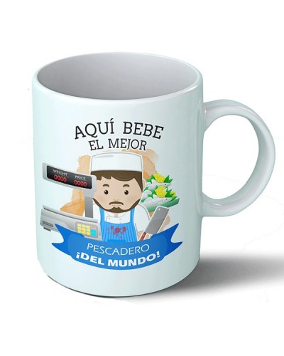 Taza Aquí bebe el mejor pescadero del mundo