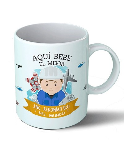 Taza Aquí bebe el mejor ingeniero aeronáutico del mundo