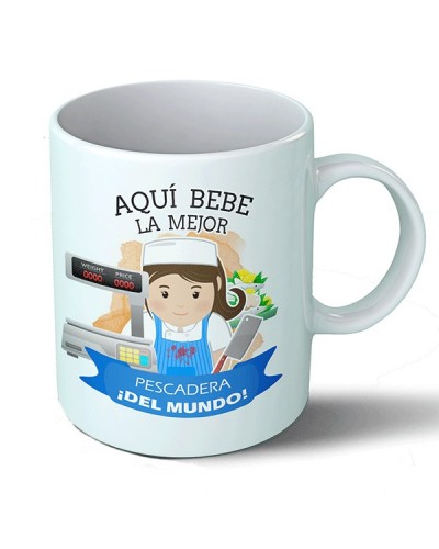 Taza Aquí bebe la mejor pescadera del mundo