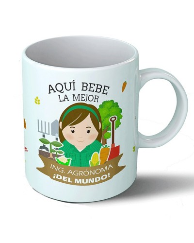 Taza Aquí bebe la mejor ingeniera agronoma del mundo