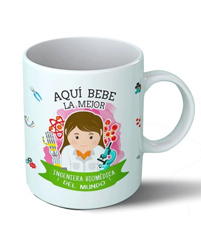 Taza Aquí bebe la mejor ingeniera biomédica del mundo