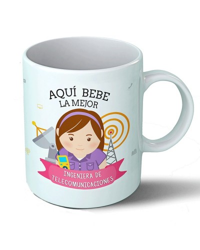 Taza Aquí bebe la mejor ingeniera de telecomunicaciones del mundo