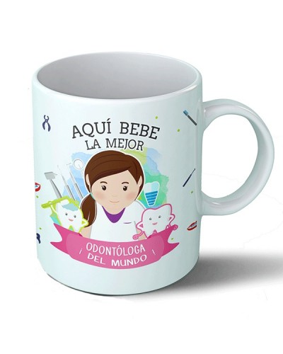 Taza Aquí bebe la mejor odontóloga del mundo