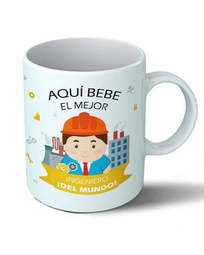 Taza Aquí bebe el mejor ingeniero del mundo