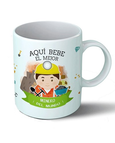 Taza Aquí bebe el mejor minero del mundo