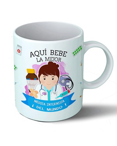 Taza Aquí bebe la mejor médica internista del mundo