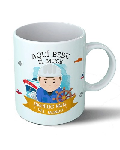 Taza Aquí bebe el mejor ingeniero naval del mundo