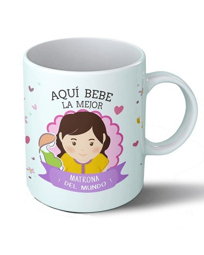 Taza Aquí bebe la mejor matrona del mundo