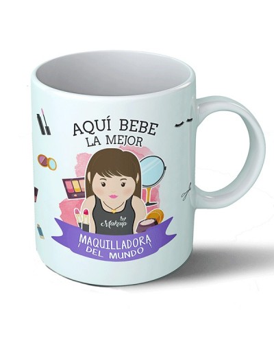 Tazas Taza Aquí bebe la mejor maquilladora del mundo