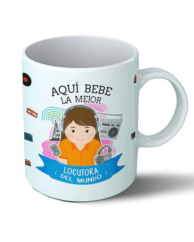 Taza Aquí bebe la mejor locutora del mundo