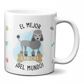 Taza el mejor Caniche del mundo