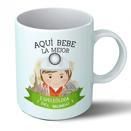 Tazas Taza Aquí bebe la mejor espeleóloga del mundo