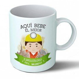 Taza Aquí bebe el mejor espeleólogo del mundo