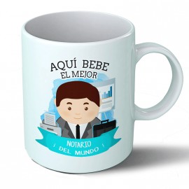 Taza Aquí bebe el mejor notario del mundo