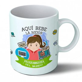 Taza Aquí bebe la mejor programadora del mundo