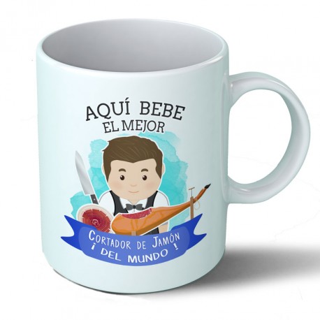 Tazas Taza Aquí bebe el mejor cortador de jamón del mundo