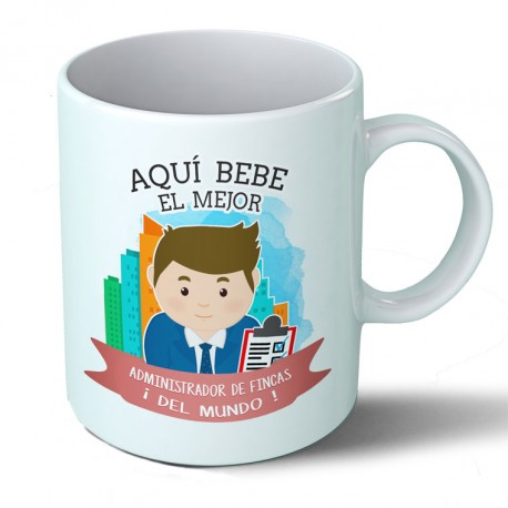 Tazas Taza Aquí bebe el mejor administrador de fincas del mundo