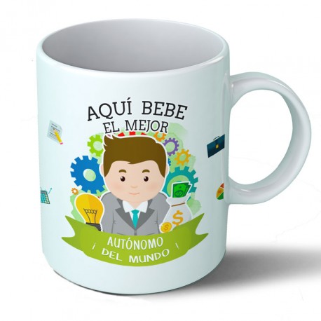 Tazas Taza Aquí bebe el mejor Autónomo del mundo