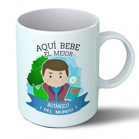 Tazas Taza Aquí bebe el mejor Botánico del mundo