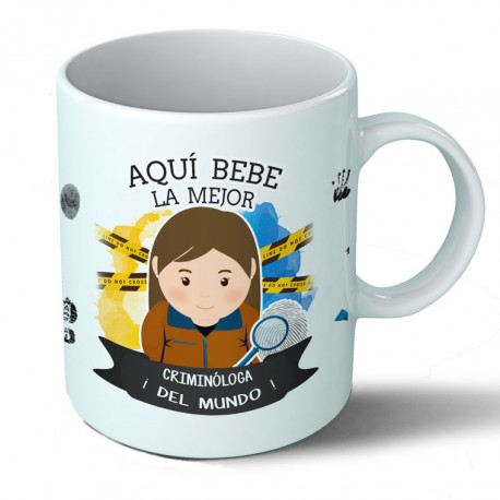 Tazas Taza Aquí bebe la mejor criminóloga del mundo