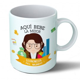 Taza Aquí bebe la mejor economomista del mundo