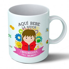 Taza Aquí bebe la mejor emprendedora del mundo