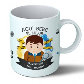 Taza Aquí bebe el mejor criminólogo del mundo