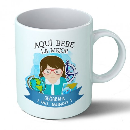 Tazas Taza Aquí bebe la mejor geógrafa del mundo