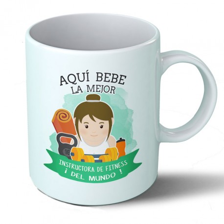 Tazas Taza Aquí bebe la mejor instructora de fitness del mundo