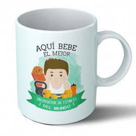 Taza Aquí bebe el mejor instructor de fitness del mundo