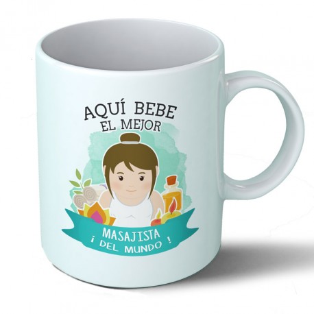 Tazas Taza Aquí bebe la mejor masajista del mundo