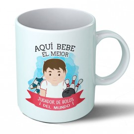 Taza Aquí bebe el mejor jugador de bolos del mundo