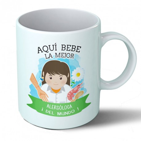 Tazas Taza Aquí bebe la mejor alergóloga del mundo